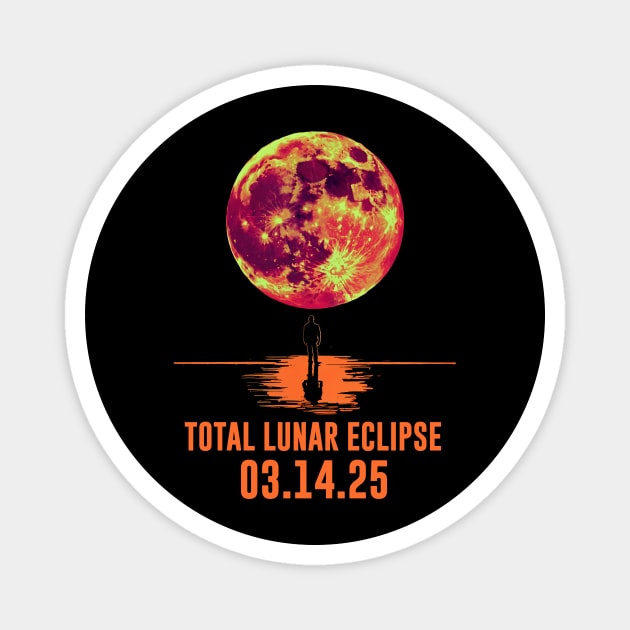 Total Lunar Eclipse 2025 March Red Moon Lunar Eclipse 2025 Magnet by ArtistTee ⭐⭐⭐⭐⭐